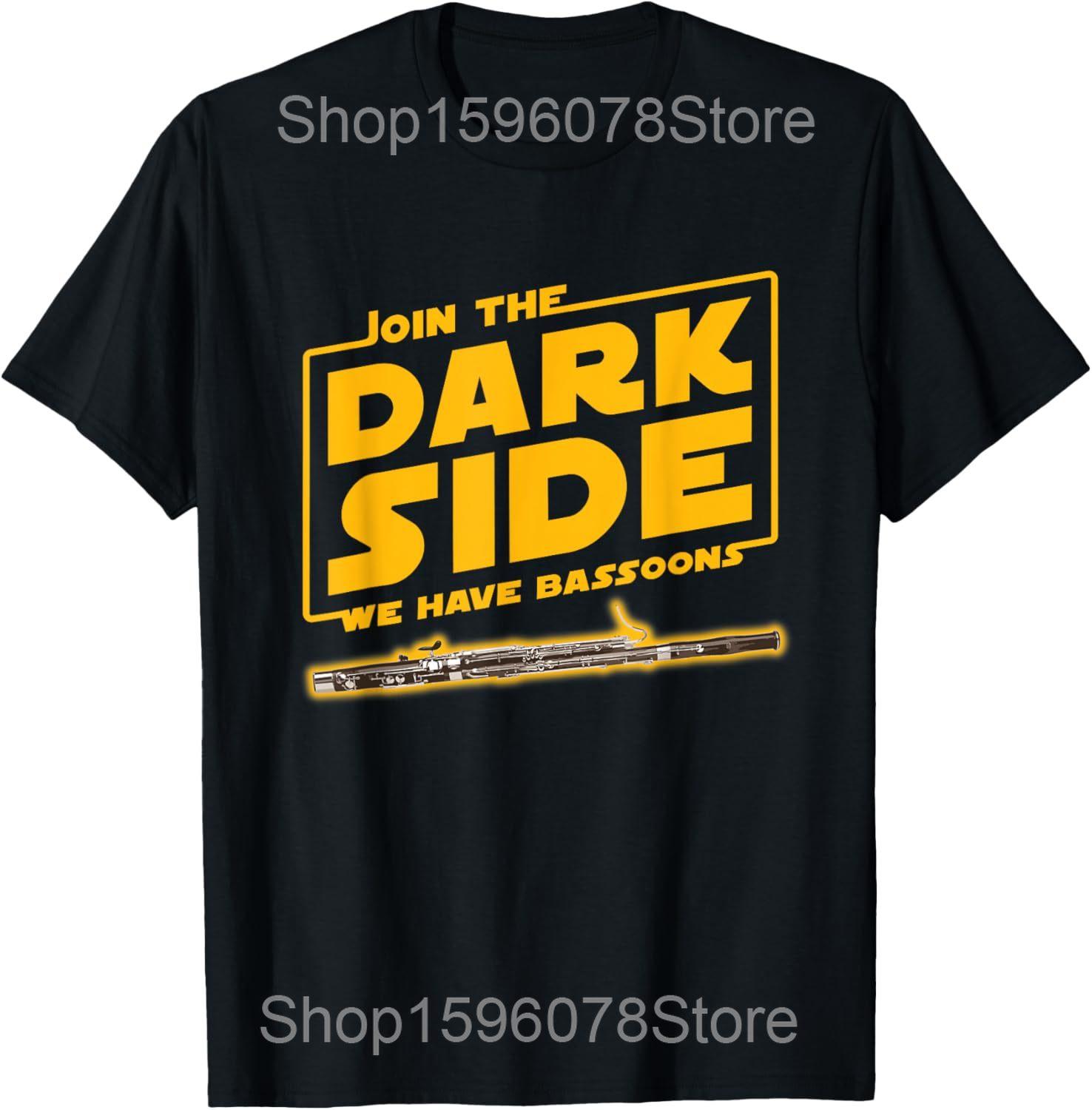 

Funny Join The Dark Side Bassoon Player T Shirts Men Pure Cotton Humor Streetwear Tee Shirt Short Sleeve Unisex Loose Clothing 4XL