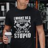 I Might Be A Mechanic Funny Slogan T Shirt For Car Guys Enthusiast Lover Unisexs Boyfriend Casual Streetwear Vintage