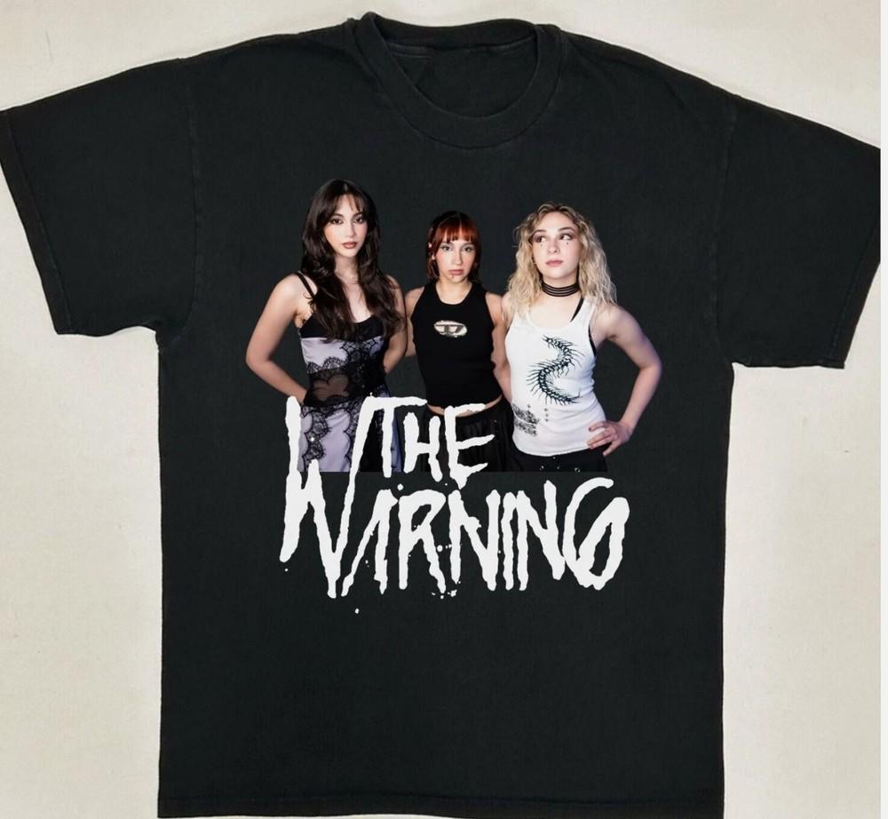 New The Warning band members Gift For Fans Unisex S-5XL Shirt Unisex T-Shirt XXXXL