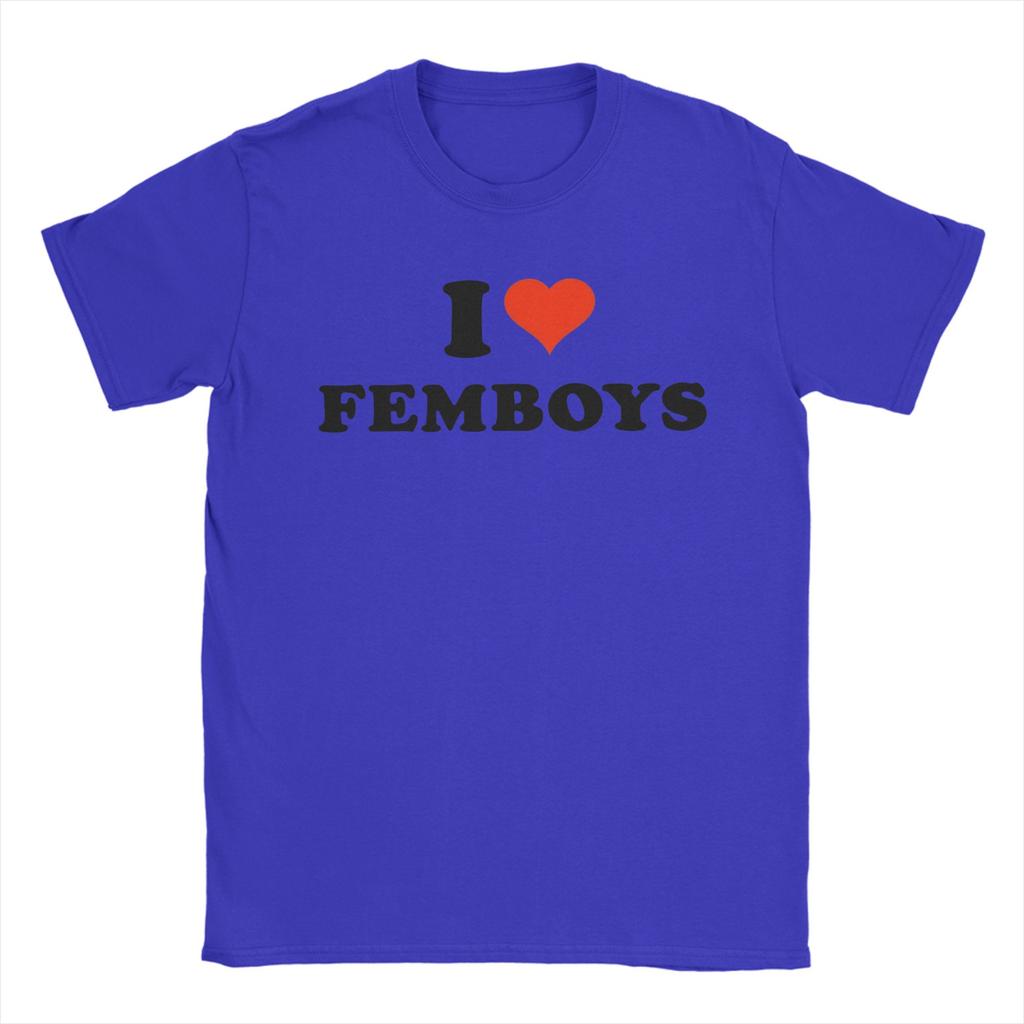 I Love Femboys I Heart Femboys Apparel Unisex T Shirts 100% Cotton Tee Graphic  T-shirt Clothes