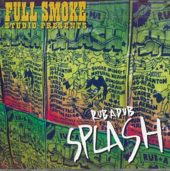 Mix CD VARIOUS - Rub A Dub Splash NONE FULL SMOKE Japan Reggae, Ska & Dub Used