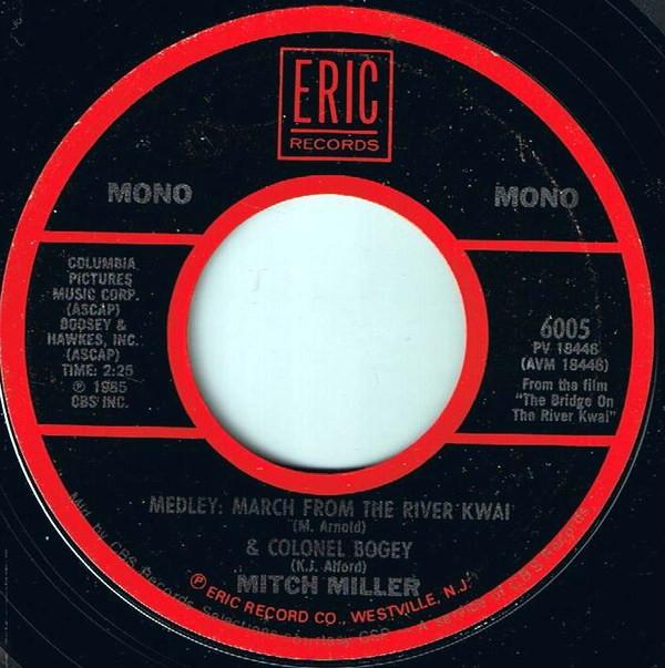 

7inch Record MITCH MILLER March From The River Kwai 6005 ERIC US Pop Used