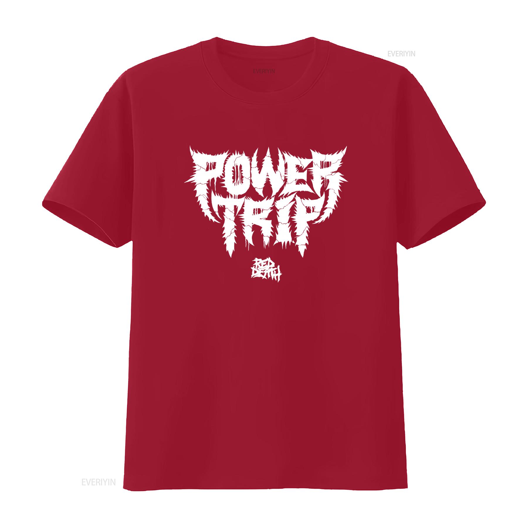 

Power Trip Death Metal Band Print T Shirt 2019 Tour Design vintage Washed Comfortable Stretched Stylish graphic Slightly homme S
