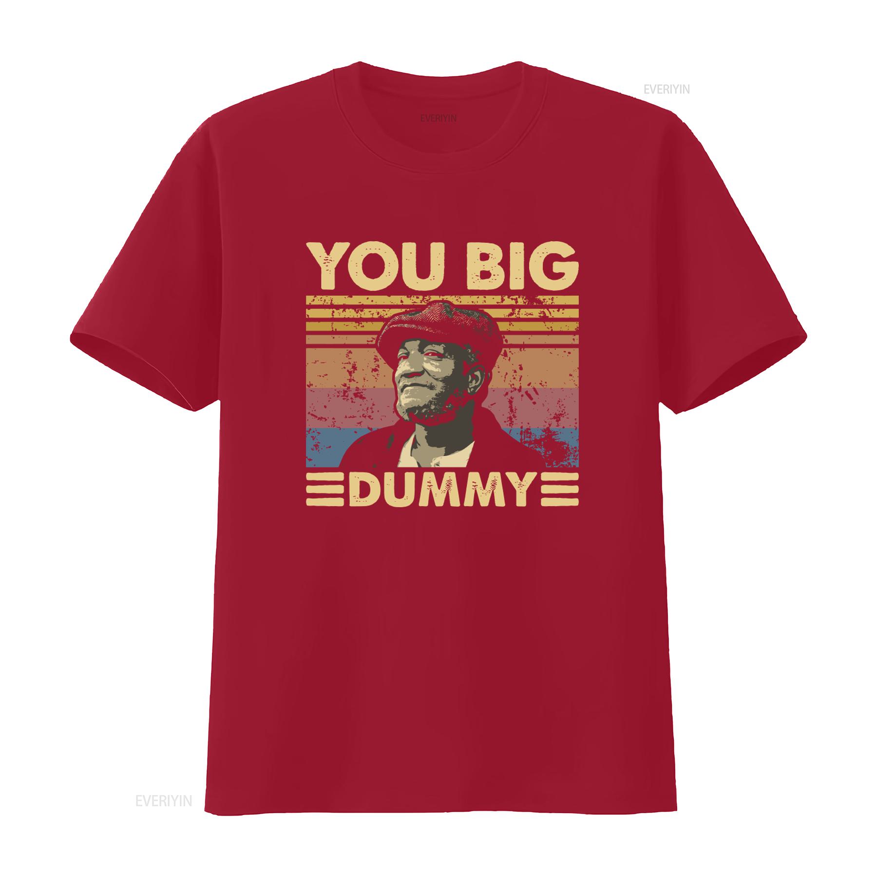 

You Big Dummy Vintage Style T Shirt for Men Retro Design Comfortable Fabric Perfect Casual Wear vintage Washed Soft graphic S