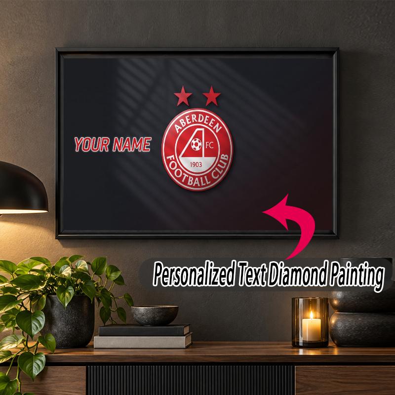 Aberdeen FC Individualaus pavadinimo tekstas 5D deimantinės tapybos rinkinys „Pasidaryk pats“ pilnas gręžimas Deimantinio meno dekoracija