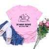 T-shirt Grafica Many Books Regalo per Amante dei Libri Top Estivo Casual da Donna Tessuto di Alta Qualità Traspirante e Rinfrescante Morbida T-shirt