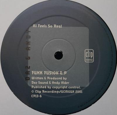12inch Record DAZ SAUND & ANDY ALLDER - Funk Fusion E.P CP0136 Clip Recordings 2001 UK Dance & Electronica Used