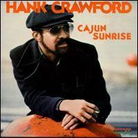 

LP Record HANK CRAWFORD Cajun Sunrise KU39 Kudu 1978 Canada Jazz Used