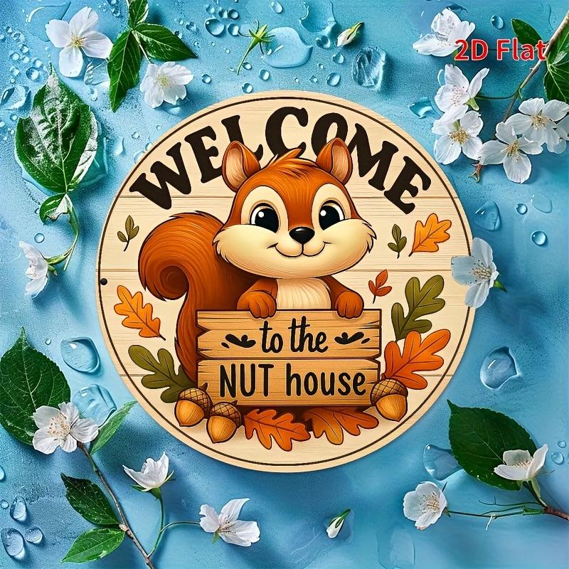 HD Tin Sign Welcome To The Nut House Squirrel Round Vintage Metal Wall Art Retro Fall Decor