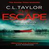 The Escape by C.L. Taylor Paperback Book 9780008118075