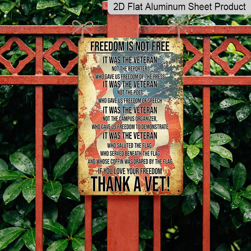 2D Flat, 1pc Vintage Patriotic Metal Wall Sign - "Freedom Is Not Free Thank A Vet" American Flag Design, 8x12 Inch Rustic Aluminum Home Decor for