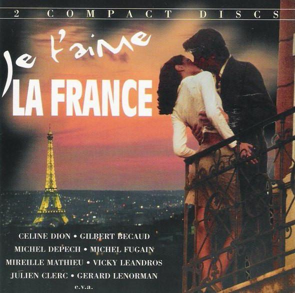

CD VARIOUS - Je T aime La France DBP102023 Двойной платиновый Нидерланды Поп Б/у