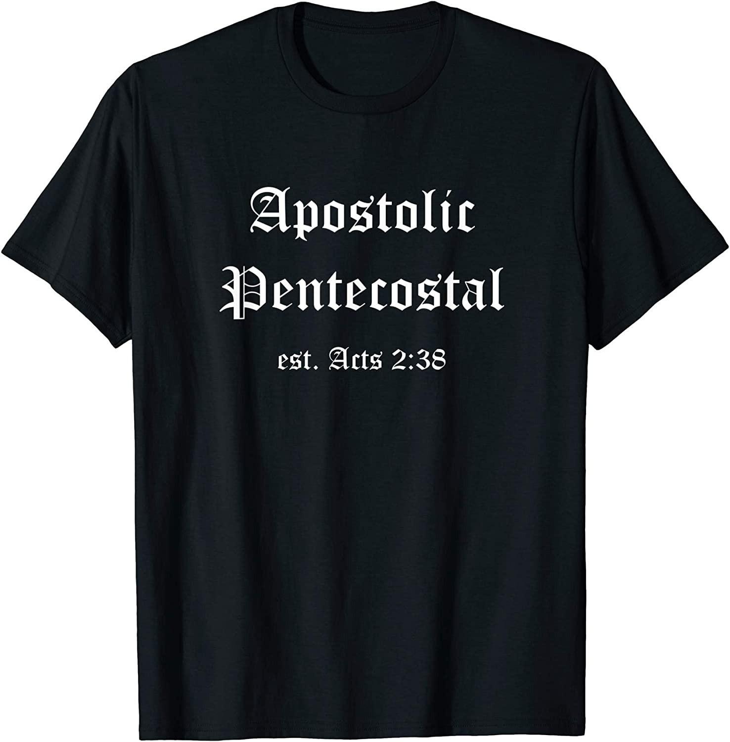 NEW LIMITED! Apostolic Pentecostal Christians Religion Cotton Tee - MADE IN USA S