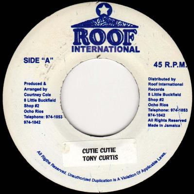 7-Zoll-Schallplatte TONY CURTIS - Cutie Cutie NONE Roof Internatio Jamaica Reggae, Ska & Dub Gebraucht