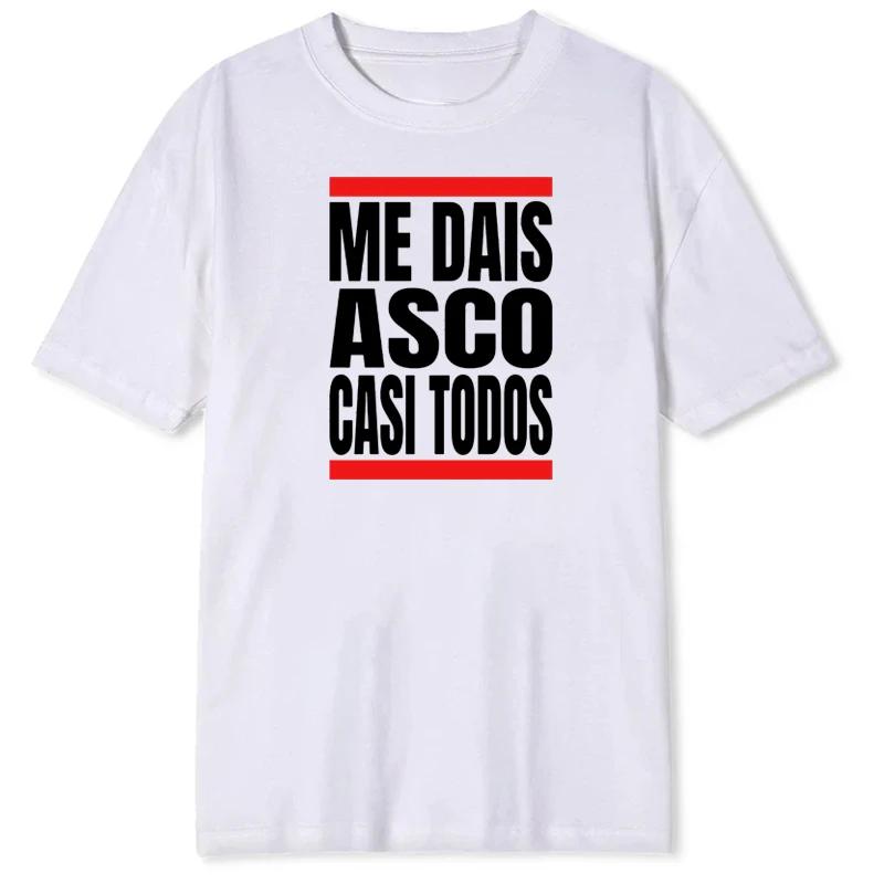 Men Me Dais Asco Casi Todos Letter Print Tshirt Men Women Casual Loose Streetwear Round Neck Short Sleeve Top Fashion Tee Unisex