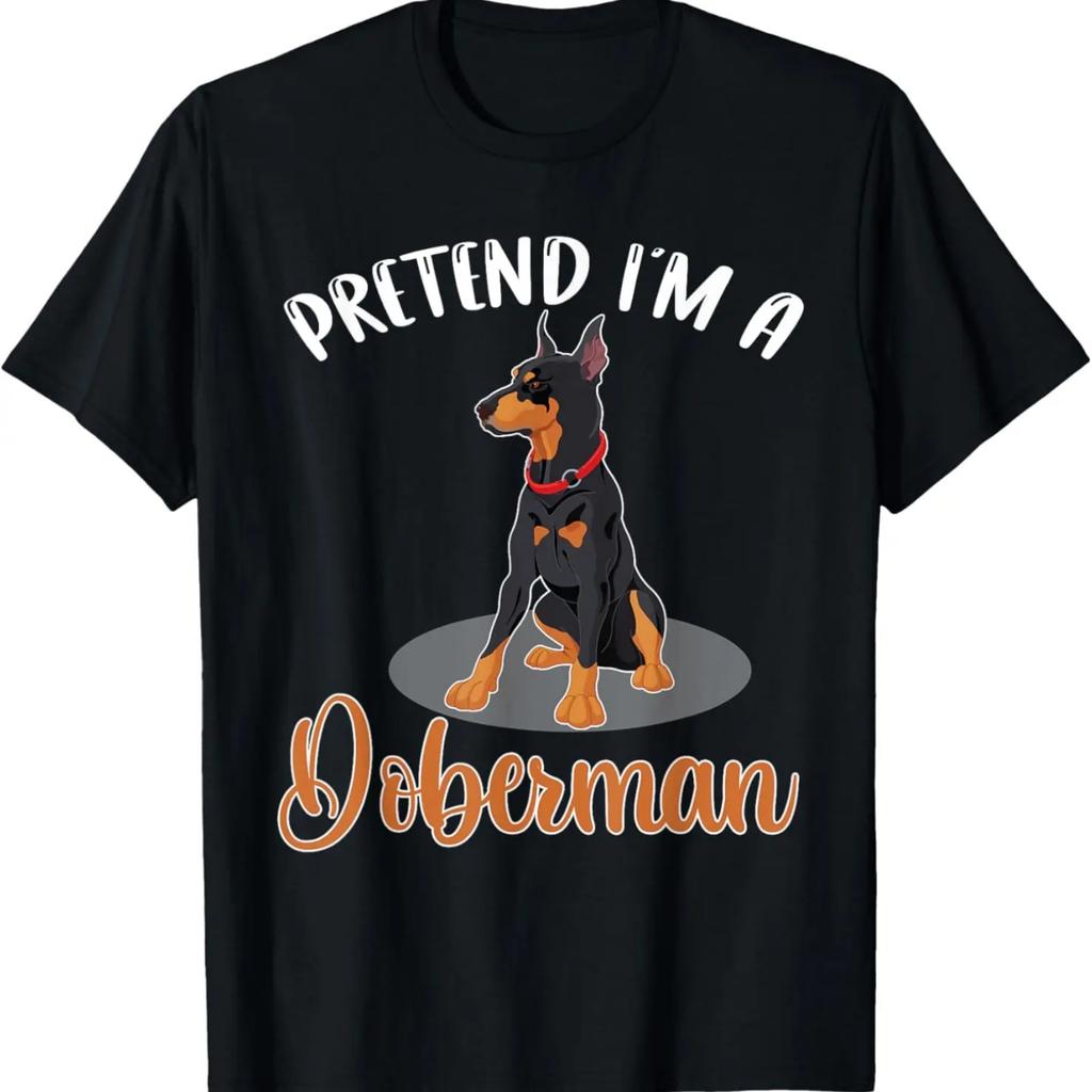 Pretend I'm A Doberman Halloween Costume Party Funny T-Shirt