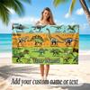 Dinosaur Theme Quick Dry Beach Towel Custom Name Text Print Large Sand Resistant Towel Beach Vacation