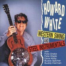 

CD HOWARD WHITE Western Swing And Steel Instrumenta BCD15575 Bear Family Rec 1992 Germany CountryFolk Used