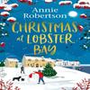 Christmas At Lobster Bay by Annie Robertson Paperback Book 9781787396227