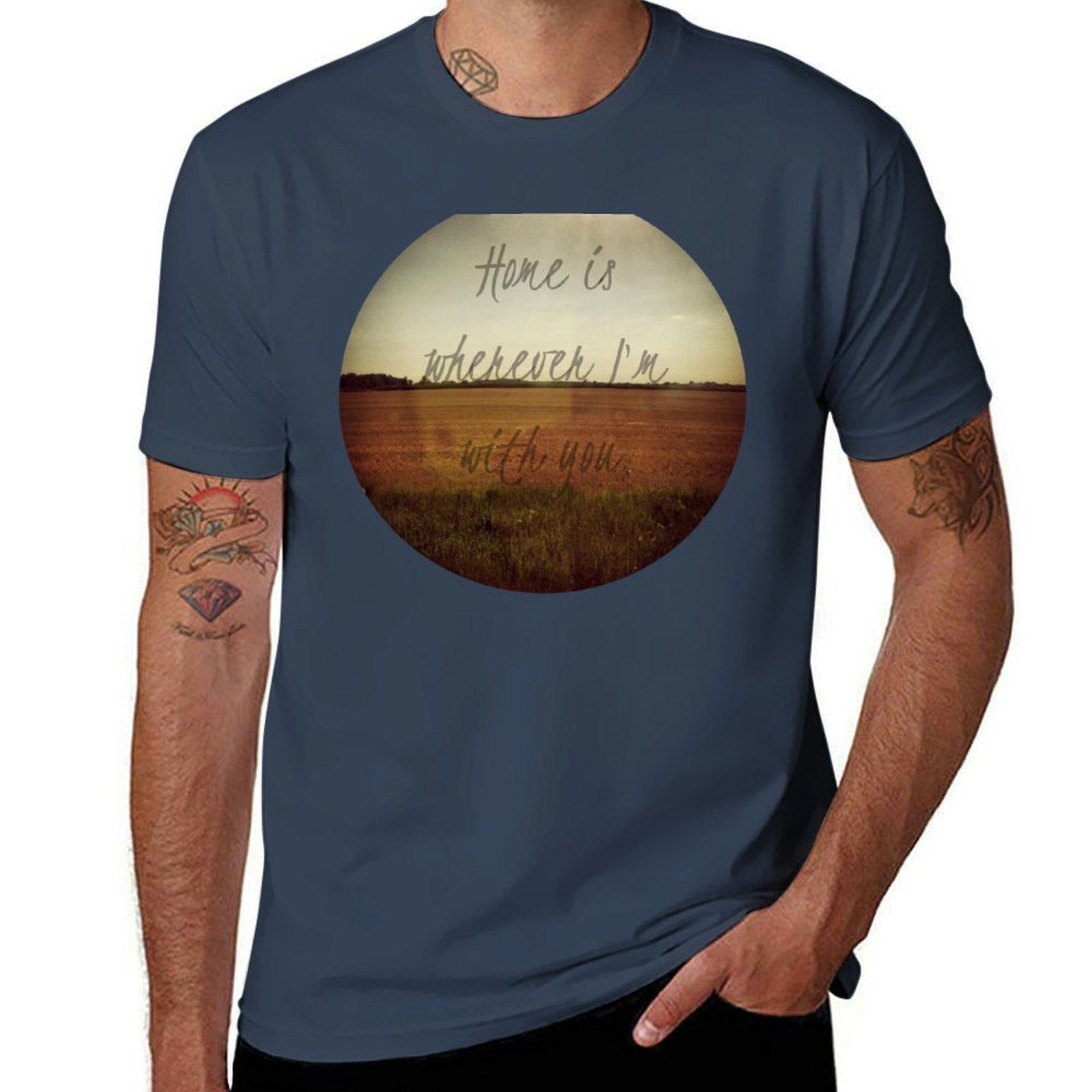 Home Is Wherever Im With You TShirt Everyday Wear Basic Short Sleeve Top S