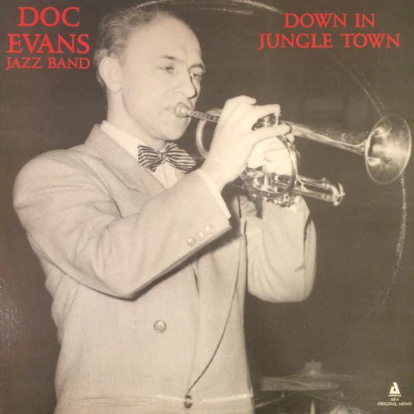 

LP Record DOC EVANS JAZZ BAND - Down In Jungle Town AP4 AUDIOPHILE 1987 US Jazz Used