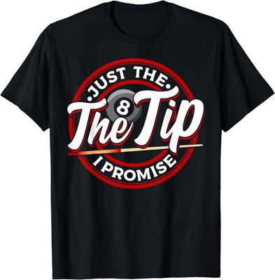 NOWY OGRANICZONY Tylko czubek Obiecuję Zabawna Koszulka T-shirt z Żartem o Bilardzie Kij Bilardowy S-5XL Unisex T-shirt