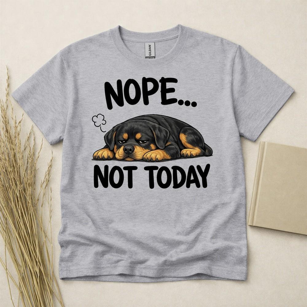 Rottweiler Nope Not Today Funny Dog T Shirt Unisex Gift Dog Lover Gildan Tee