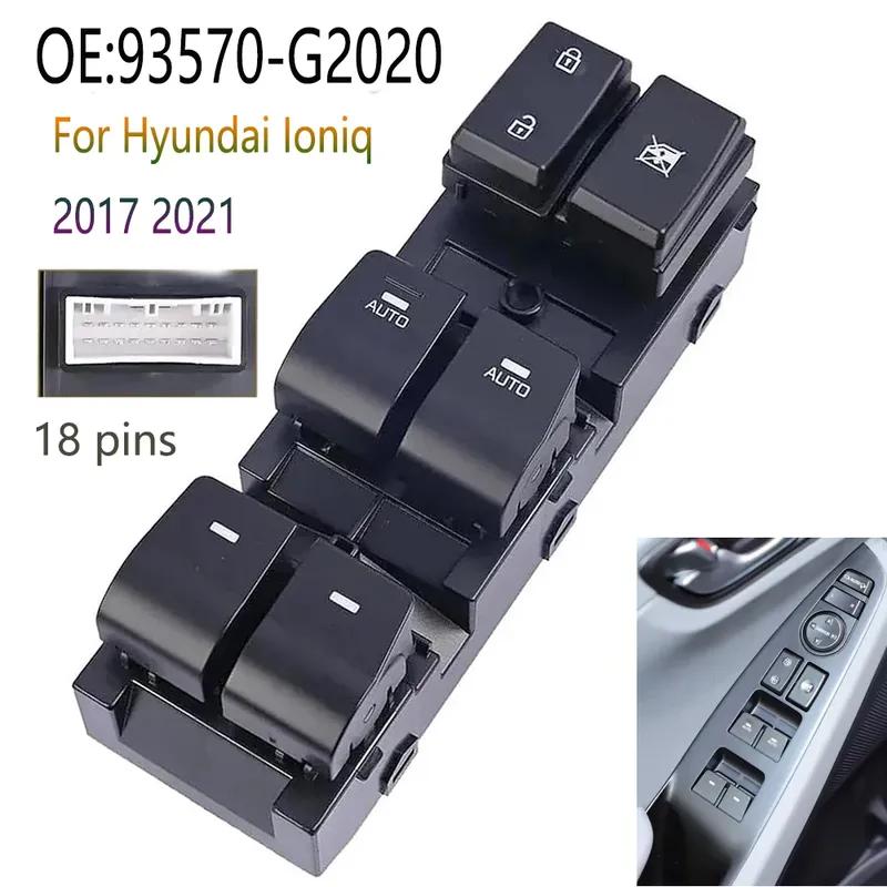 

Window Switch Car Accessories for Hyundai Ioniq 2017 2018 Front Left Electric Power Lifter Control Button Auto Parts