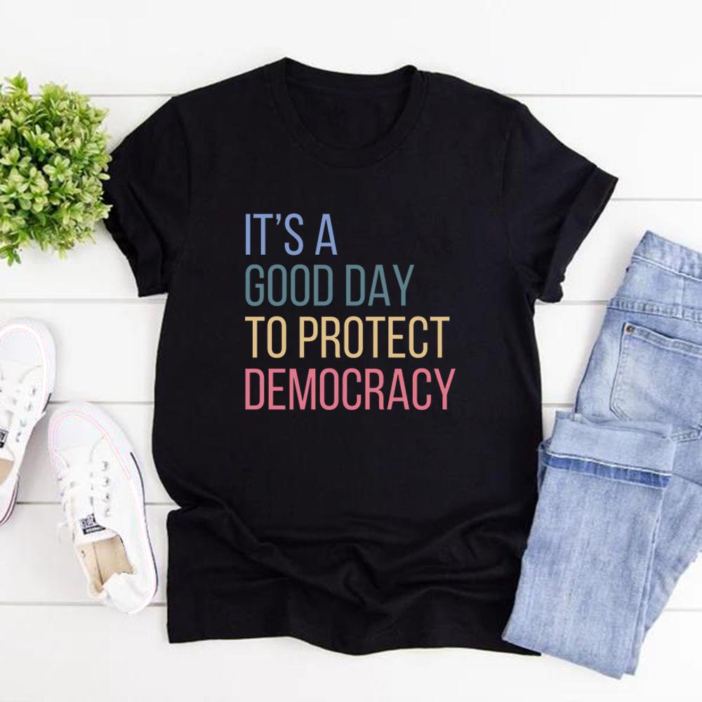Protect Democracy Shirt Tee Womens Rights T-shirt Political Shirts Casual Short Sleeve Women Tshirts Streetwear Female T-Shirt