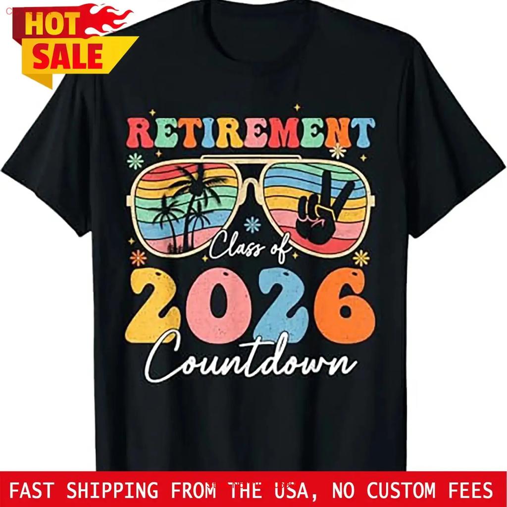 Funny Retireunisext Class Of 2026 Countdown In Progress Teacher T Shirt Vintage Fashion Slightly Graphic Homme Stylish