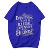 T-shirt da uomo Tutto ciò che amo è illegale, costoso o biondo Citazioni divertenti Fantastici Pops Grafica Y2K Anime Abbigliamento Unisex T-shirt