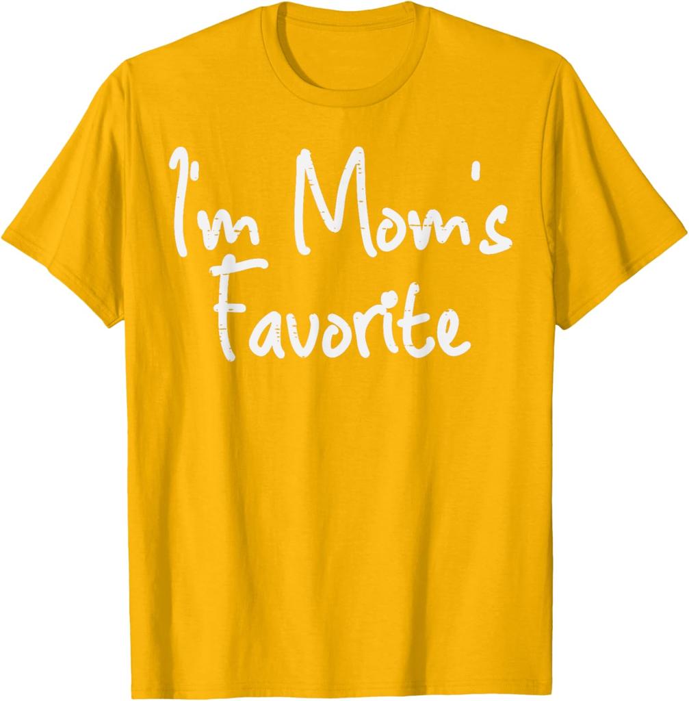 Im Moms Favorite Funny Saying Graphic Cotton TShirt Casual Short Sleeve Tee for Son Daughter