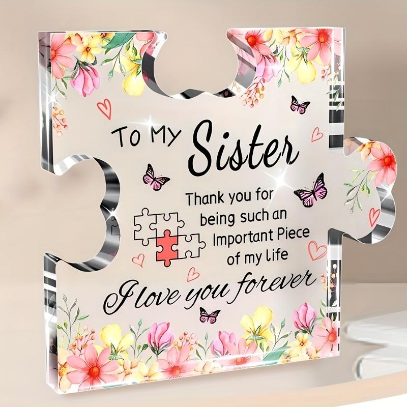 1pc Creative Sisters Birthday Gift, Acrylic Puzzle Graphic Plaque Home Office Desk Decoration Paperweight Keepsake for Sisters