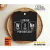 I Drink Wine Periodically Periodic Table T Shirt Chemistry Humor Lover Vintage Washed Designer Clothes Breathable Comfortable