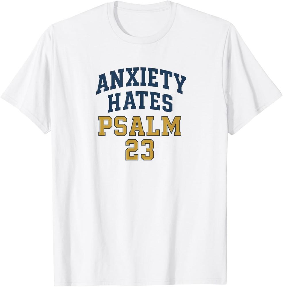 Anxiety Hates Psalm 23 – Christian Faith Typography T-Shirt L