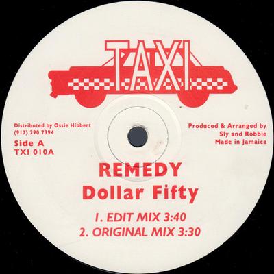 12palcová deska DOLLAR FIFTY / GARNETT SILK - Remedy / Green Line TXI010 Taxi Jamaica Reggae, Ska & Dub Použitá