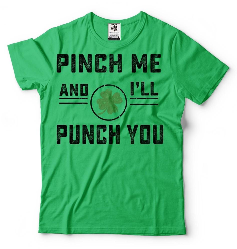 Pinch Punch Funny Irish Party Tshirt St Patrick s Day Celebration Party shirt Unisex T-Shirt XL