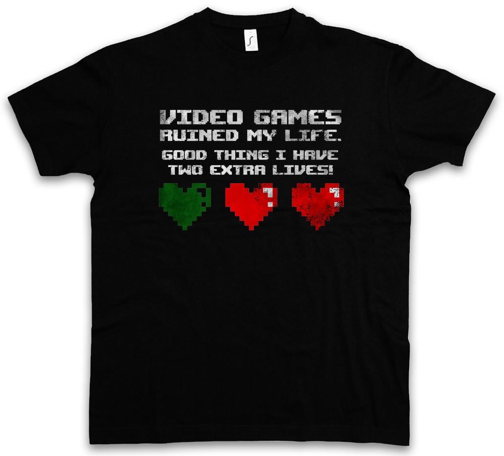 VIDEO GAMES RUINED MY LIFE T-SHIRT Good Thing I Have Two Extra Lives Gamer Fun