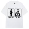 Funny Your Wife My Wife Cat Lady Graphic TShirts Unisex Unisex Fashion Creativity Short Sleeve Oversized Soft Cotton Casual T Shirt