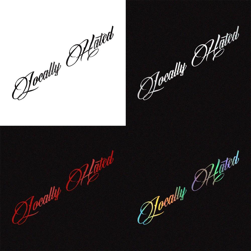 Locally Hated Sticker Car Windscreen Window Reflective Vinyl Decals Truck Door Rear Windshield Motorcycle Decoration Accessories