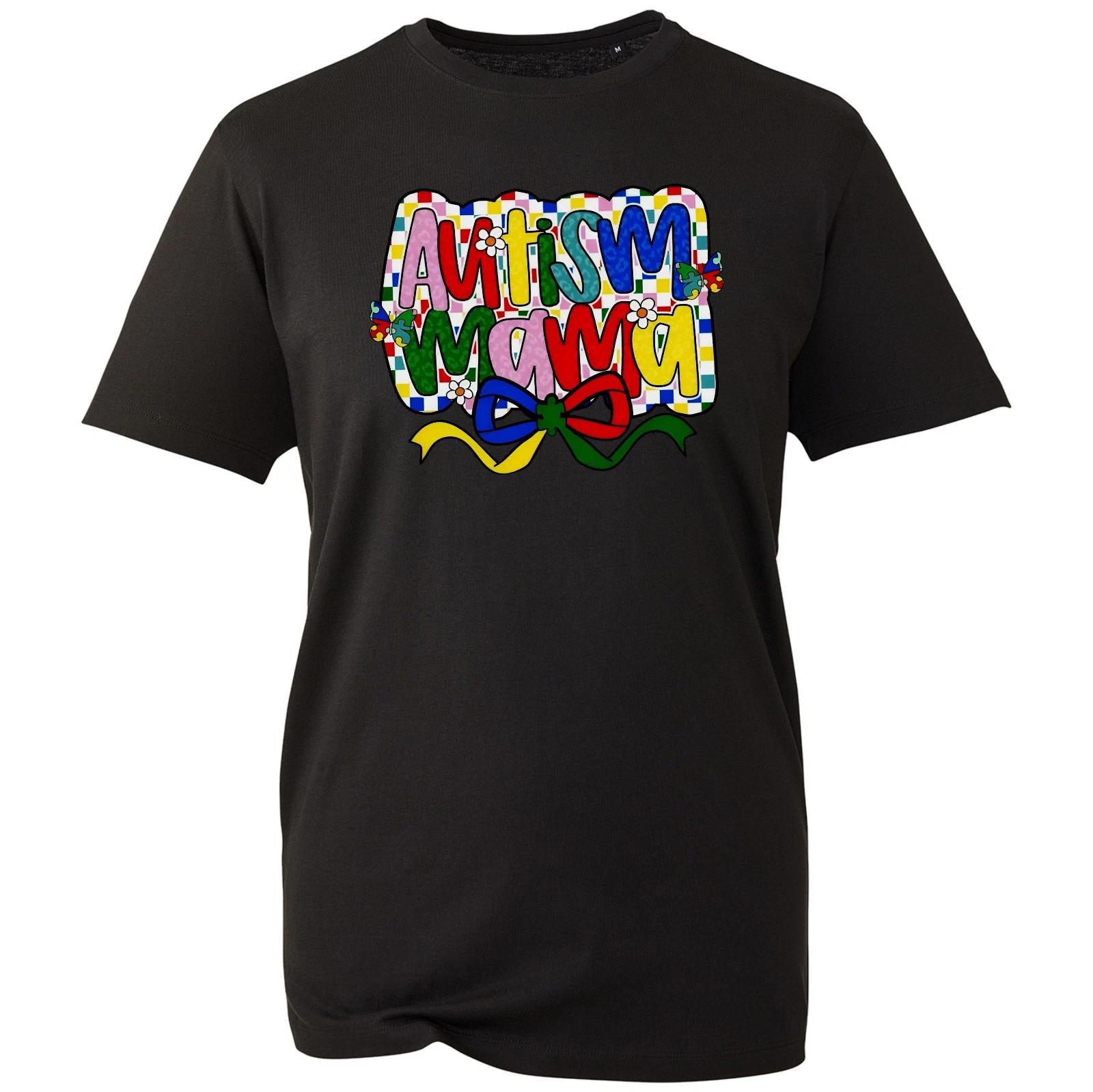 

Autism Mama T-Shirt Autistic Mum Mom Awareness Gift Women Unisex Tee Top S
