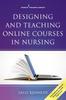 The Designing and Teaching Online Courses In Nursing Book