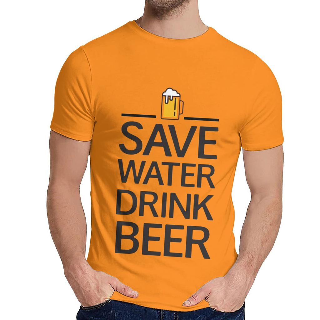 Cotton Save Water Drink Beer Short Sleeve Unisex Hip Hop Nice Classic O Neck Top T