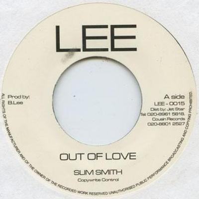 7-Zoll Schallplatte SLIM SMITH - Out Of Love / Ain't To Proud To Beg LEE015 Lee 1969 UK Reggae, Ska & Dub