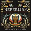 Neferura by Malayna Evans Paperback Book 9781464220593