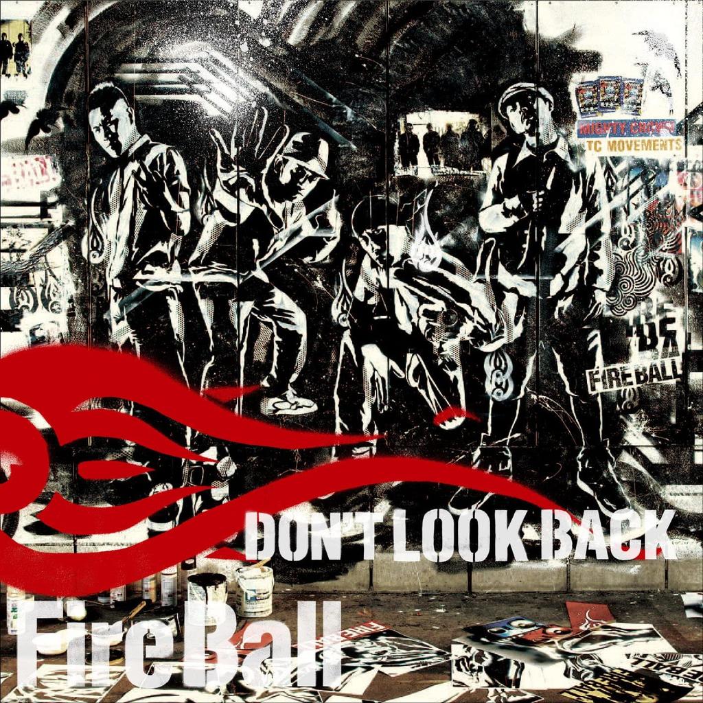 CD FIRE BALL - Don't Look Back TOCT26782 Japan ObiRock Used