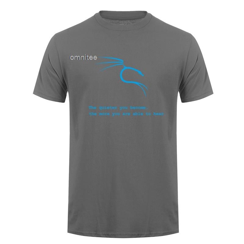Kali Linux The Quieter You Become The More You Are Able To Hear T Shirt Unisex Summer Short Sleeve Cotton Tshirts Tops Lh013