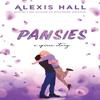Pansies by Alexis Hall Paperback Book 9781728251325