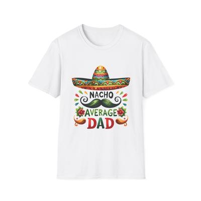 Zabawna Koszulka Nacho Average Dad, Prezent na Dzień Ojca, Koszulka Unisex, Koszulka z Żartami Taty,
