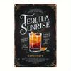 D-Dur D-Dur D-Dur Vintage Tequila Sunrise Metallschild Maße Zoll X Zoll Mit einem Vintage-Kunststil